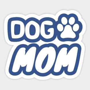 Dog Mom Sticker